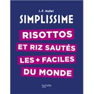 Simplissime - Risottos et riz sautés les plus faciles du monde