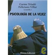 Psicologia de la vejez/ The Psychology of Old Age