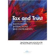 Tax and Trust Institutions, Interactions and Instruments