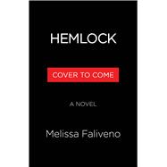 Hemlock A Novel
