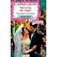 Marrying Mr. Right : White Weddings