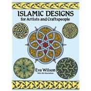 Islamic Designs for Artists and Craftspeople