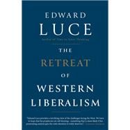 The Retreat of Western Liberalism