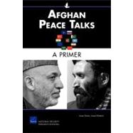 Afghan Peace Talks A Primer