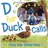 D Is for Duck Calls,9781481418195