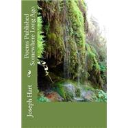 Poems Published Somewhere Long Ago