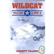 Wildcat : The F4F in World War II
