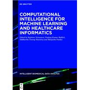 Computational Intelligence for Machine Learning and Healthcare Informatics