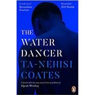 The Water Dancer (Oprah's Book Club) A Novel