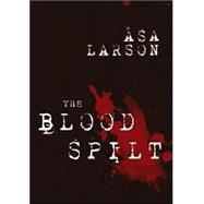 The Blood Spilt