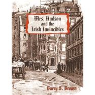 Mrs. Hudson and the Irish Invincibles