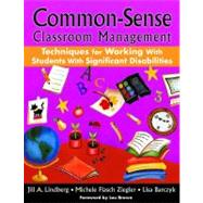 Common-Sense Classroom Management Techniques for Working With Students With Significant Disabilities