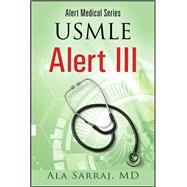 Alert Medical Series: USMLE Alert III