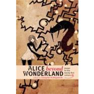 Alice Beyond Wonderland