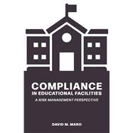 Compliance in Educational Facilities A Risk Management Perspective