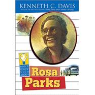 Don't Know Much about Rosa Parks