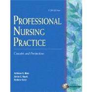 Professional Nursing Practice : Concepts and Perspectives