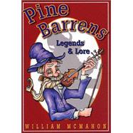 Pine Barrens Legends, Lore and Lies