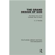 The Grand Design of God: The Literary Form of the Christian View of History