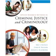 Loose Leaf for Applied Research Methods in Criminal Justice and Criminology with Connect Access Card
