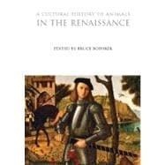 A Cultural History of Animals in the Renaissance