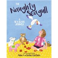 The Naughty Seagull A Sea Glass Journey