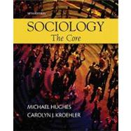Sociology : The Core