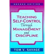 Teaching Self-Control Through Management and Discipline