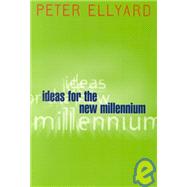 Ideas for the New Millennium