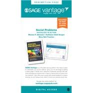 SAGE Vantage: Social Problems: Sociology in Action