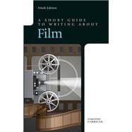 Short Guide to Writing about Film, Books a la Carte Edition Plus NEW MyWritingLab with eText -- Access Card Package