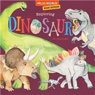 Hello, World! Kids' Guides: Exploring Dinosaurs,9780593568200