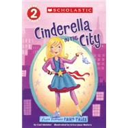 Cinderella in the City: Flash Forward Fairy Tales