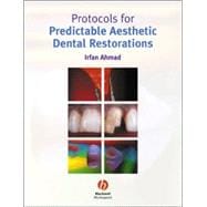 Protocols for Predictable Aesthetic Dental Restorations