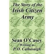 The Story of the Irish Citizen Army