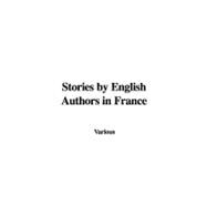 Stories by English Authors in France
