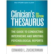 Clinician's Thesaurus The Guide to Conducting Interviews and Writing Psychological Reports