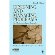 Designing and Managing Programs, 4th Edition