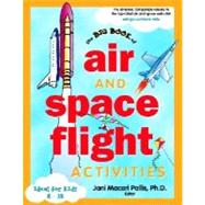 The Big Book of Air & Space Activities