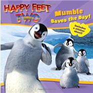 Happy Feet Two: Mumble Saves the Day!