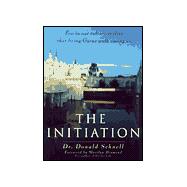 Initiation : Adventure and Enlightenment in the Heart of India