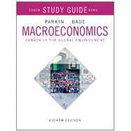 Study Guide for Macroeconomics: Canada in the Global Environment