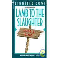LAMB TO THE SLAUGHTER A Novel