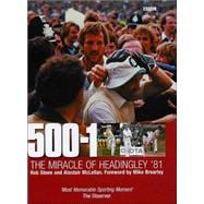 500-1 : The Miracle of Headingley '81