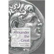 Alexander the Great Historical Sources in Translation