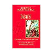 The Gospel of John Ignatius Catholic Study Bible, Revised Standard Version