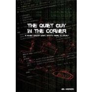 The Quiet Guy in the Corner