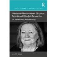 Gender and Environmental Education: Feminist and Other(ed) Perspectives