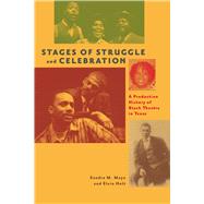 Stages of Struggle and Celebration