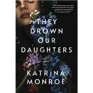 They Drown Our Daughters book cover, ISBN 9781728248202